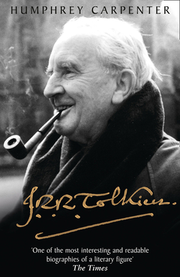 J. R. R. Tolkien: A Biography - Carpenter, Humphrey