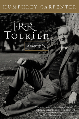 J.R.R. Tolkien: A Biography - Carpenter, Humphrey, and Tolkien, J R R