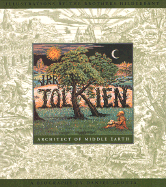 J.R.R. Tolkien: Architect of Middle Earth