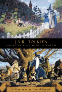 J.R.R. Tolkien: Architect of Middle Earth - Grotta, Daniel