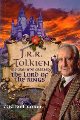 J.R.R Tolkien:Man Created Lord Ring - Coren, Michael