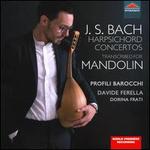 J.S. Bach: Harpsichord Concertos transcribed for Mandolin
