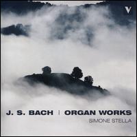 J.S. Bach: Organ Works - Simone Stella (organ)