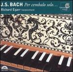J.S. Bach: Per cembalo solo ...