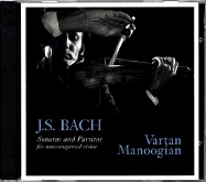 J. S. Bach: Sonatas and Partitas for Unaccompanied Violin