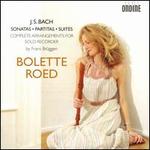 J.S. Bach: Sonatas; Partitas; Suites