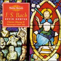 J.S. Bach: The Works for Organ, Vol. 9 - Kevin Bowyer (organ)