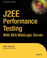 J2ee Performance Testing with Bea Weblogic Server