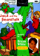 Jack and the Beanstalk - White, Bryan (Narrator), and Schulman, Alan R (Adapted by), and Silver, Lisa (Adapted by)