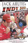 Jack Arute's Tales from the Indy 500