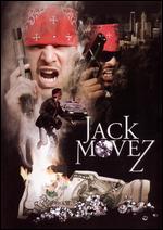 Jack Movez - Eduardo Quiroz; Jose "Duke" Quiroz