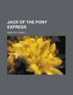 Jack of the Pony Express