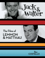Jack & Walter: The Films of Lemmon & Matthau