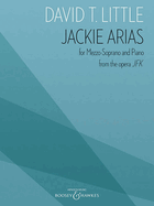 Jackie Arias from the Opera JFK: For Mezzo-Soprano and Piano