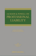 Jackson and Powell on Professional Liability - QC, John Powell, (General editor), and QC, Roger Stewart, (General editor)