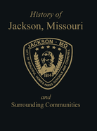 Jackson, Mo: & Surrounding Communities