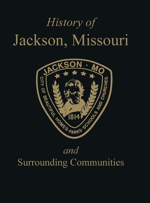 Jackson, Mo: & Surrounding Communities - Turner Publishing (Compiled by)