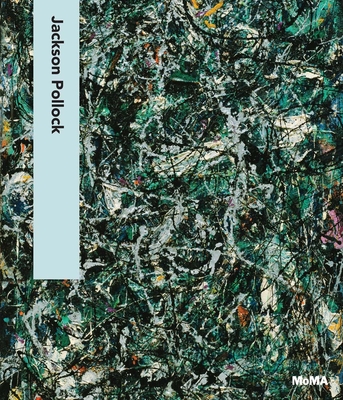 Jackson Pollock - Pollock, Jackson, and Lanchner, Carolyn (Text by)