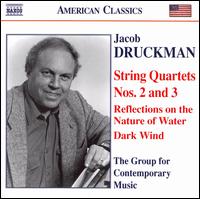 Jacob Druckman: String Quartets Nos. 2 &3 - Carol Zeavin (violin); Columbia University Group for Contemporary Music; Curtis Macomber (violin); Daniel Druckman (marimba);...