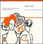 Jacob Gade: Jealousy - Suites, Tangos & Waltzes