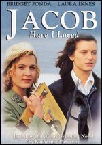 Jacob Have I Loved