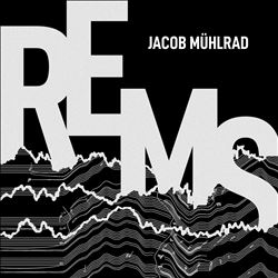Jacob M�hlrad: REMS