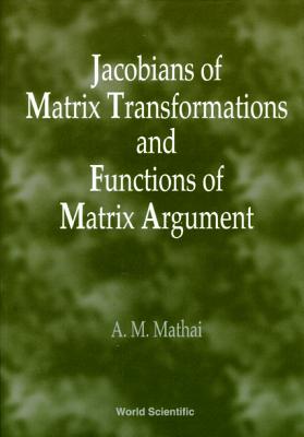Jacobians of Matrix Transformation... - Mathai a M