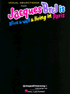Jacques Brel Is Alive and Well