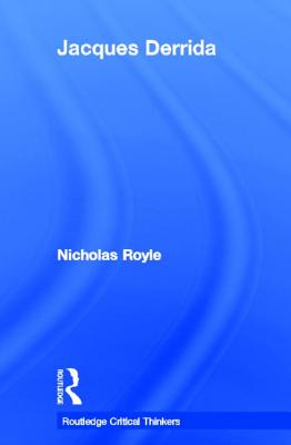 Jacques Derrida - Royle, Nicholas