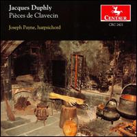 Jacques Duphly: Pi�ces de Clavecin - Joseph Payne (harpsichord)