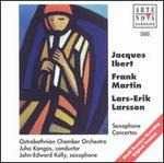 Jacques Ibert - John Edward Kelly (saxophone); Ostrobothnian Chamber Orchestra; Juha Kangas (conductor)