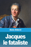 Jacques Le Fataliste