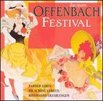 Jacques Offenbach Festival, Vol. 2 - Armin Fromm (cello); Caroline Stein (soprano); Edgar Sch�fer (tenor); Elisabeth Steiner (alto); Elisabeth Werres (soprano);...