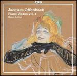 Jacques Offenbach: Piano Works, Vol. 1 - Marco Sollini (piano)