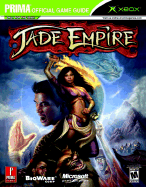 Jade Empire: Prima Official Game Guide