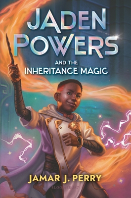 Jaden Powers and the Inheritance Magic - Perry, Jamar J