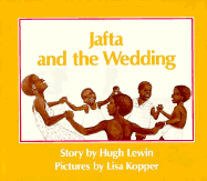 Jafta and the Wedding