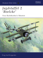 Jagdstaffel 2 'boelcke': Von Richthofen's Mentor