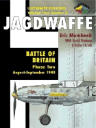 Jagdwaffe 2/2: Battle of Britain: Phase Two August-September 1940