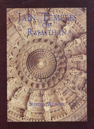 Jain Temples of Rajasthan - Kumar, Sehdev