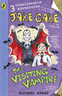 Jake Cake the Visiting Vampire