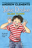 Jake Drake, Class Clown - Clements, Andrew