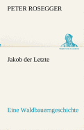 Jakob der Letzte
