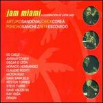 Jam Miami: A Celebration of Latin Jazz