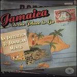 Jamaica Is the Place to Go