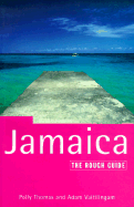 Jamaica: The Rough Guide, First Edition - Thomas, Polly