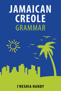 Jamaican Creole Grammar