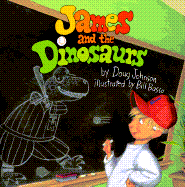 James and the Dinosaurs