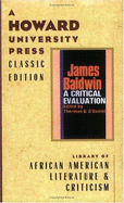 James Baldwin Critical Eval - O'Daniel, Therman B (Editor)