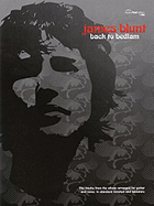 James Blunt: Back to Bedlam Guitar Tablature Vocal